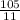  \frac{105}{11} 