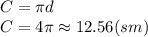 C=\pi d
\\\
C=4\pi\approx12.56(sm)