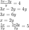  \frac{3x-2y}{y}=4\\
3x-2y=4y\\
3x=6y\\
x=2y\\
\frac{5x}{2y}=\frac{5*2y}{2y}=5