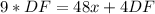 9*DF = 48x+4DF
