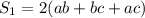 
S_1=2(ab+ bc+ ac)