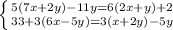 \left \{ {{5(7x+2y)-11y=6(2x+y)+2} \atop {33+3(6x-5y)=3(x+2y)-5y}} \right.