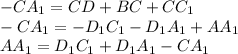 -CA_{1}=CD+BC+CC_{1}\\
-CA_{1}=-D_{1}C_{1}-D_{1}A_{1}+AA_{1}\\
AA_{1}=D_{1}C_{1}+D_{1}A_{1}- CA_{1}