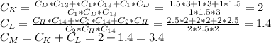 C_{K} = \frac{C_{D}*C_{13}+*C_1*C_{13}+C_1*C_{D}}{C_1*C_{D}*C_{13}}=\frac{1.5*3+1*3+1*1.5}{1*1.5*3}=2\\
C_{L} = \frac{C_{H}*C_{14}+*C_2*C_{14}+C_2*C_{H}}{C_2*C_{H}*C_{14}}=\frac{2.5*2+2*2+2*2.5}{2*2.5*2}=1.4\\
C_{M} = C_{K}+C_{L}=2+1.4=3.4\\