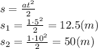 s= \frac{at^2}{2} 
\\\
s_1= \frac{1\cdot5^2}{2} =12.5(m)
\\\
s_2= \frac{1\cdot10^2}{2} =50(m)