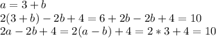 a=3+b\\ 2(3+b)-2b+4=6+2b-2b+4=10\\
2a-2b+4=2(a-b)+4=2*3+4=10