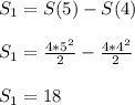 S_1=S(5)-S(4)
\\\\S_1=\frac{4*5^2}{2}-\frac{4*4^2}{2}
\\\\S_1=18