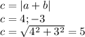 c=|a+b|\\
c={4;-3}\\
c=\sqrt{4^2+3^2}=5