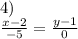 4)\\
\frac{x-2}{-5}=\frac{y-1}{0}