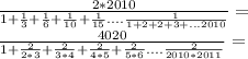 \frac{2*2010}{1+\frac{1}{3}+\frac{1}{6}+\frac{1}{10}+\frac{1}{15}....\frac{1}{1+2+2+3+...2010}}=\\
\frac{4020}{1+\frac{2}{2*3}+\frac{2}{3*4}+\frac{2}{4*5}+\frac{2}{5*6}....\frac{2}{2010*2011}}=\\

