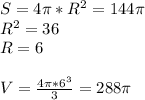 S=4\pi*R^2=144\pi\\
R^2=36\\
R=6\\
\\
V=\frac{4\pi*6^3}{3}=288\pi