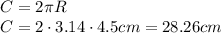 C=2 \pi R
\\\
C=2\cdot3.14\cdot 4.5cm=28.26cm