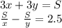 3x+3y=S\\
\frac{S}{x}-\frac{S}{y}=2.5\\
