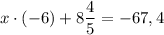 x\cdot (-6)+8\dfrac {4}5=-67,4