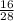 \frac{16}{28}