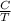 \frac{C}{T}