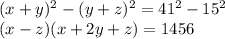 (x+y)^2-(y+z)^2=41^2-15^2\\
(x-z)(x+2y+z)=1456