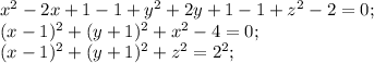 x^2-2x+1-1+y^2+2y+1-1+z^2-2=0;\\
(x-1)^2+(y+1)^2+x^2-4=0;\\
(x-1)^2+(y+1)^2+z^2=2^2;

