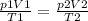 \frac{p1V1}{T1} = \frac{p2V2}{T2}
