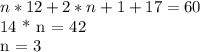 n*12 + 2 * n + 1 + 17 = 60

 14 * n = 42
 
n = 3