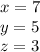 x=7\\
y=5\\
z=3