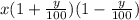 x(1+\frac{y}{100})(1-\frac{y}{100})
