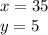 x=35\\
y=5