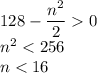 128-\dfrac{n^2}20\\
n^2<256\\
n<16