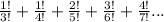 \frac{1!}{3!}+\frac{1!}{4!}+\frac{2!}{5!}+\frac{3!}{6!}+\frac{4!}{7!}...