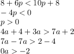 
8+6p7a+2 \\ 7a-7a2-4 \\ 0a-2
