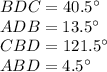 BDC=40.5а\\
ADB=13.5а\\
CBD=121.5а\\ 
ABD=4.5а\\