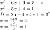 x^2-6x+9=5-x\\
x^2-5x+4=0\\ 
D=25-4*4*1=3^2\\ 
x=\frac{5+3}{2}=4\\
x=\frac{5-3}{2}=1\\
