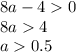 8a-4 0 \\
8a 4 \\
a 0.5