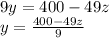 9y=400-49z\\
y=\frac{400-49z}{9}