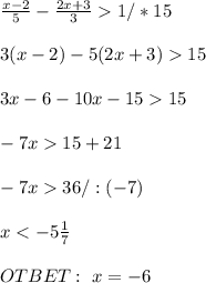 \frac{x-2}{5}-\frac{2x+3}{3}1/*15
\\
\\3(x-2)-5(2x+3)15
\\
\\3x-6-10x-1515
\\
\\-7x15+21
\\
\\-7x36/:(-7)
\\
\\x