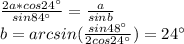 \frac{2a*cos24а}{sin84а}=\frac{a}{sinb}\\
b=arcsin(\frac{sin48а}{2cos24а})=24а\\\\

