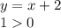 y=x+2\\
 10