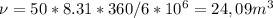 \nu=50*8.31*360/6*10 ^{6} =24,09m ^{3}