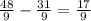 \frac{48}{9} - \frac{31}{9} = \frac{17}{9}