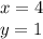 x=4\\
 y=1