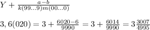 Y+\frac{a-b}{k(99...9)m(00...0)} \\ \\ 
3,6(020)=3+\frac{6020-6}{9990}=3+\frac{6014}{9990}=3\frac{3007}{4995}