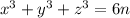 x^3+y^3+z^3 = 6n\\

 
