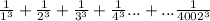 
 \frac{1}{1^3}+\frac{1}{2^3}+\frac{1}{3^3}+\frac{1}{4^3}...+...\frac{1}{4002^3}