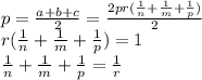 p=\frac{a+b+c}{2}=\frac{2pr(\frac{1}{n}+\frac{1}{m}+\frac{1}{p})}{2}\\
r(\frac{1}{n}+\frac{1}{m}+\frac{1}{p})=1\\
 \frac{1}{n}+\frac{1}{m}+\frac{1}{p}=\frac{1}{r}