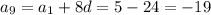 a_9=a_1+8d=5-24=-19