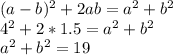 (a-b)^2+2ab=a^2+b^2\\
 4^2+2*1.5=a^2+b^2\\
 a^2+b^2=19