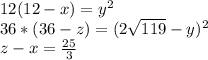12(12-x)=y^2\\
36*(36-z)=(2\sqrt{119}-y)^2 \\
 z-x=\frac{25}{3}