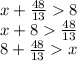 x+\frac{48}{13}8\\
 x+8\frac{48}{13}\\
 8+\frac{48}{13}x