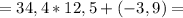 =34,4*12,5+(-3,9)=