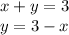 x+y=3\\y=3-x